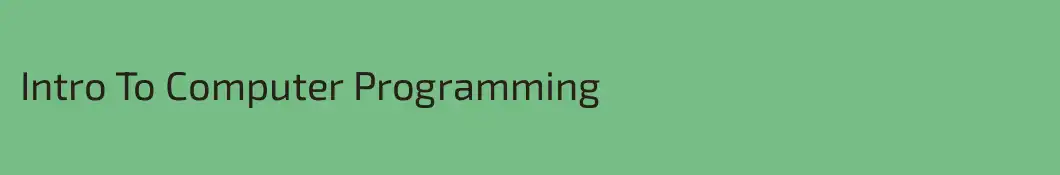 Intro To Computer Programming